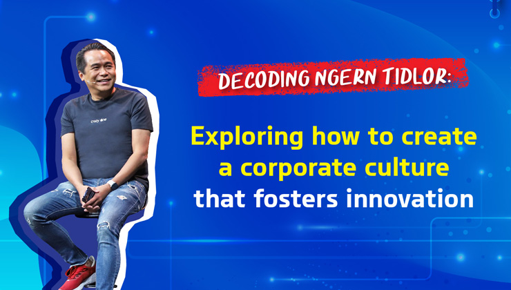 Decoding Ngern Tidlor: Exploring how to create an organizational culture that fosters innovation