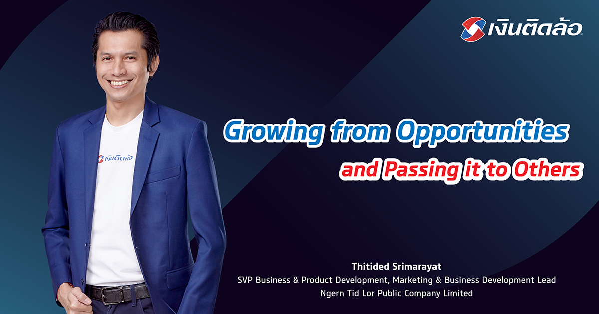 Growing from Opportunities, and Passing it to Others