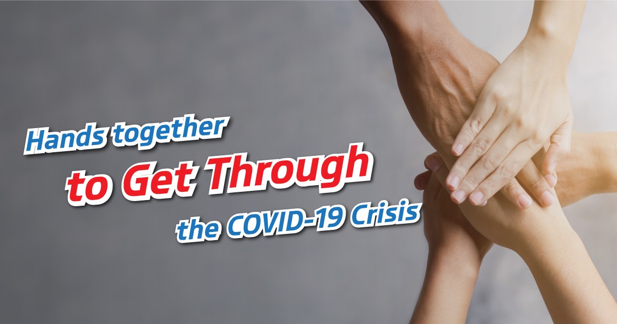 Hands together to Get Through the COVID-19 Crisis