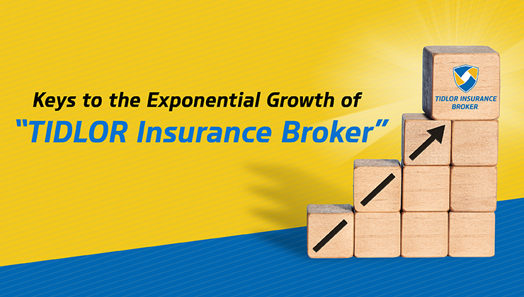 Keys to the Exponential Growth of TIDLOR Insurance Broker