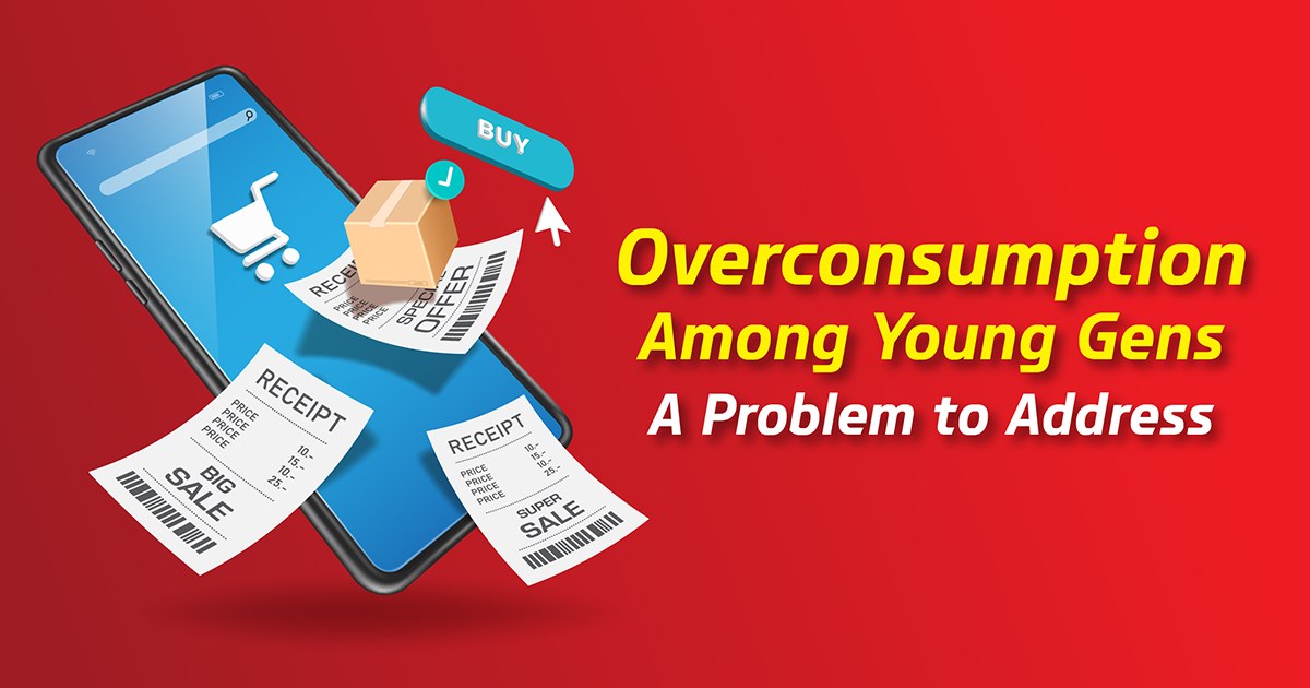 Overconsumption Among Young Gens-A Problem to Address