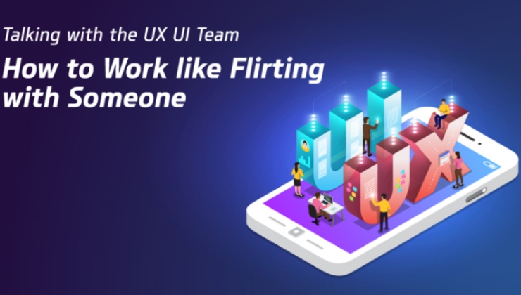 Talking with UX UI: How to Work like Flirting with Someone