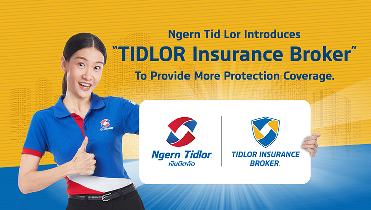 Ngern Tid Lor introduces “TIDLOR Insurance Broker”