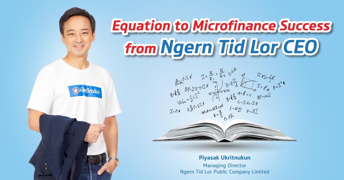 Equation to Microfinance Success from Ngern Tid Lor CEO