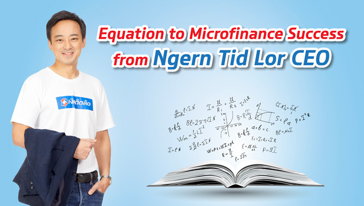 Equation to Microfinance Success from Ngern Tid Lor CEO