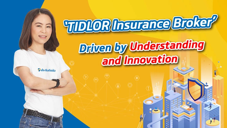 TIDLOR Insurance Broker: Driven by Understanding and Innovation